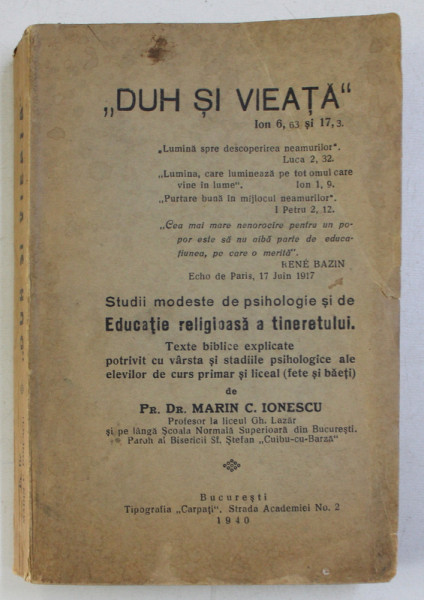 STUDII MODESTE DE PSIHOLOGIE SI DE EDUCATIE RELIGIOASA A TINERETULUI de MARIN C. IONESCU , 1940