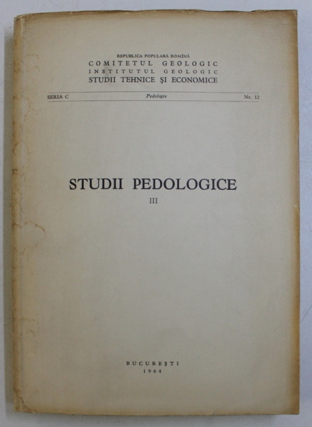 STUDII PEDOLOGICE III , 1964