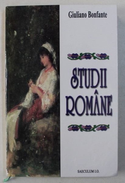 STUDII ROMANE de GIULIANO BONFANTE , 2010 ,