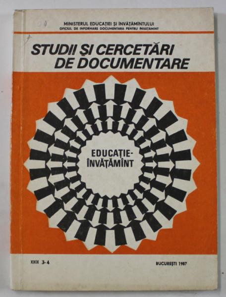STUDII SI CERCETARI DE DOCUMENTARE , EDUCATIE - INVATAMANT ,  NR. 3-4 , 1987