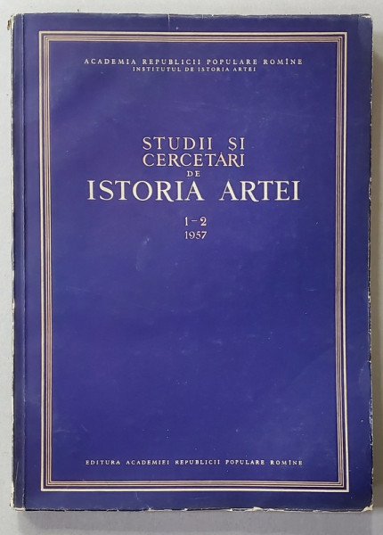STUDII SI CERCETARI DE ISTORIA ARTEI , ANUL IV , NR. 1- 2 ,  1957 , PREZINTA PETE SI HALOURI DE APA *
