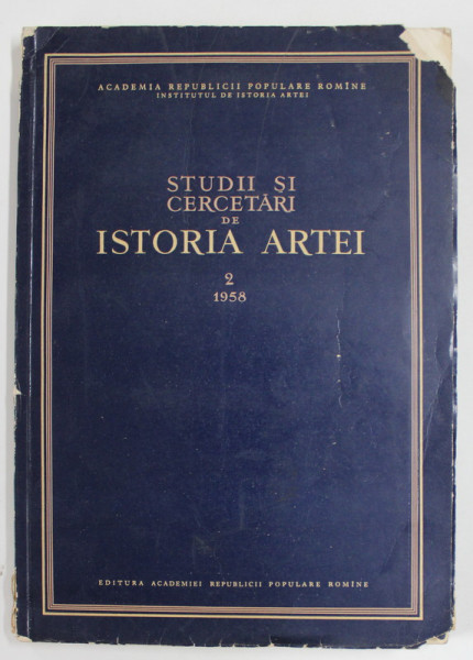 STUDII SI CERCETARI DE ISTORIA ARTEI , ANUL V , NR. 2 ,  1958 *COTOR UZAT
