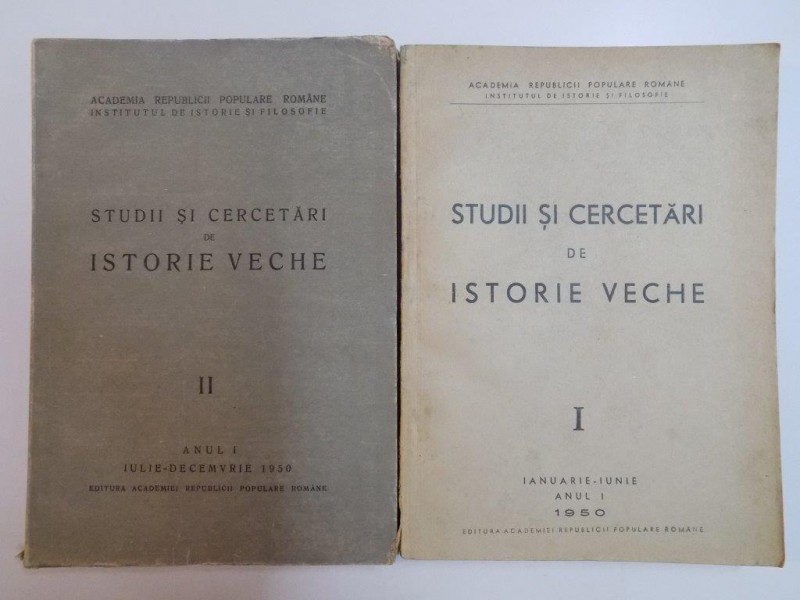 STUDII SI CERCETARI DE ISTORIE VECHE , VOL I-II 1950