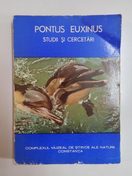 STUDII SI CERCETARI , VOL I de PONTUS EUXINUS , CONSTANTA 1980