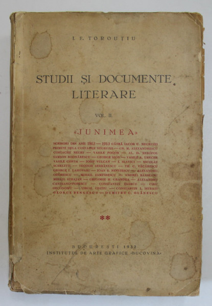 STUDII SI DOCUMENTE LITERARE , VOL.  II  - JUNIMEA de I.E. TOROUTIU , 1932