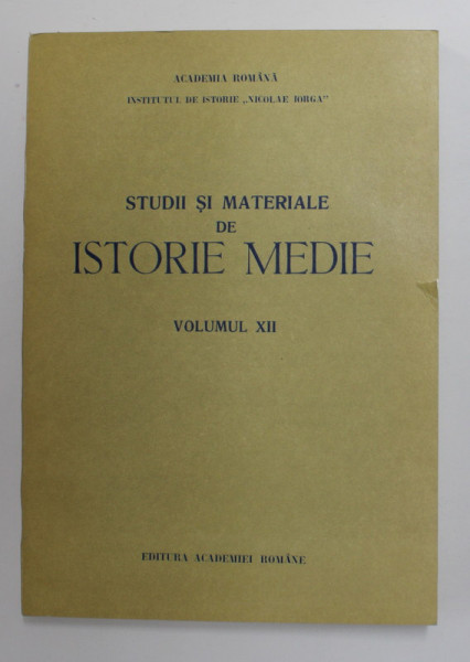 STUDII SI MATERIALE DE ISTORIE MEDIE , VOLUMUL XII , 1994