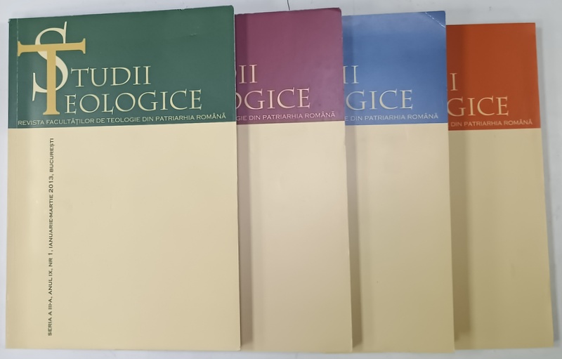 STUDII TEOLOGICE , REVISTA FACULTATILOR DE TEOLOGIE DIN PATRIARHIA ROMANA , NR. 1 - 4  , 2013