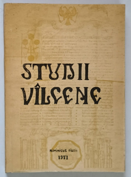 STUDII VALCENE , editie ingrijita de CORNELIU TAMAS , 1971 *DEDICATIE