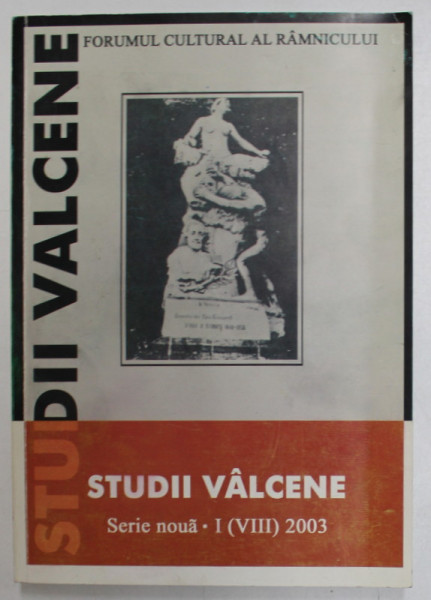 STUDII VALCENE , SERIE NOUA , NR. I , 2003