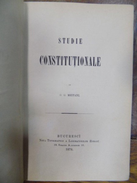 Studiu constitutional, G. G. Meitani, Bucuresti 1878