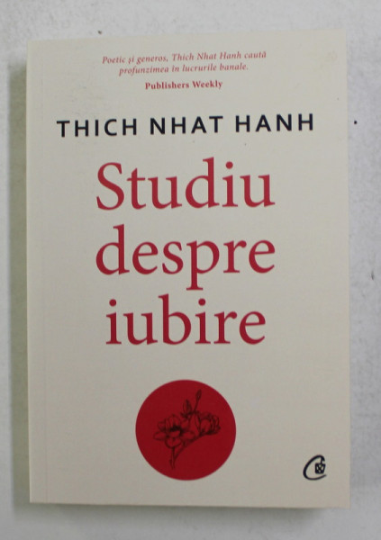 STUDIU DESPRE IUBIRE de THICH NHAT HANH , 2021