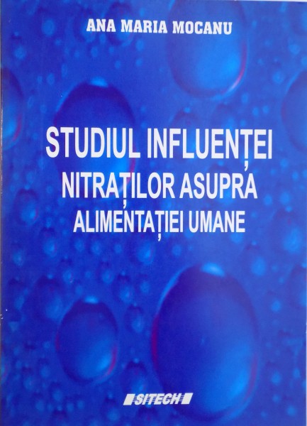 STUDIUL INFLUENTEI NITRATILOR ASUPRA ALIMENTATIEI UMANE de ANA MARIA MOCANU, 2006