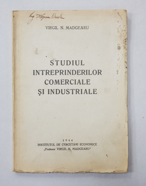 STUDIUL INTREPRINDERILOR COMERCIALE SI INDUSTRIALE de VIRGIL N. MADGEARU  1944