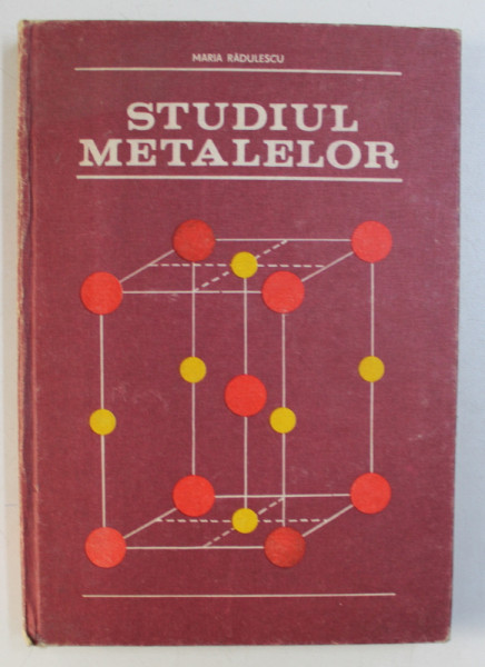 STUDIUL METALELOR de MARIA RADULESCU , 1982