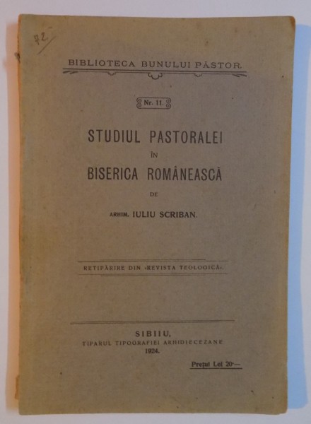 STUDIUL PASTORALEI IN BISERICA ROMANEASCA de IULIU SCRIBAN  1921