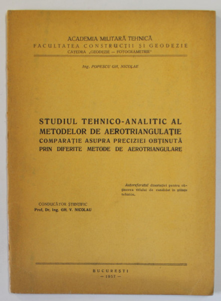 STUDIUL TEHNICO - ANALITIC AL METODELOR DE AEROTRIANGULATIE ...de POPESCU GH. NICOLAE , 1957