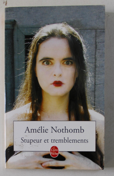 STUPEUR ET TREMBLEMENTS par AMELIE NOTHOMB , 2003
