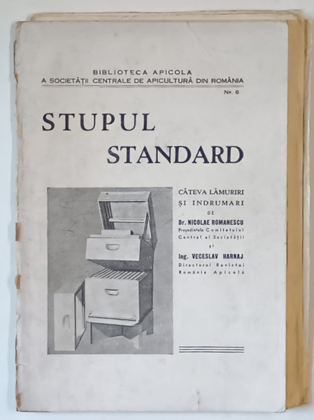 STUPUL STANDARD , CATEVA LAMURIRI SI INDRUMARI de NICOLAE ROMANESCU si VECESLAV HARNAJ , 1948