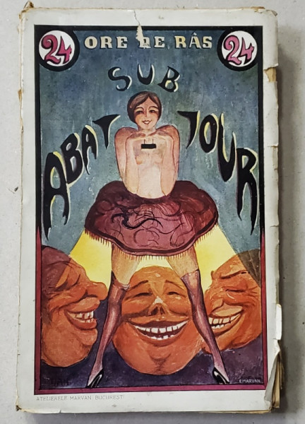 SUB ABAT - JOUR - 24 ORE DE RAS de D.A si ATH. GH . - CULEGERI , LOCALIZARI , EDITIE INTERBELICA