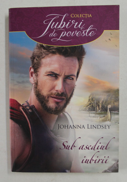 SUB ASEDIUL IUBIRII de JOHANNA LINDSEY , 2016