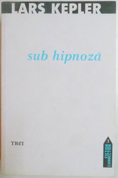 SUB HIPNOZA de LARS KEPLER 2011