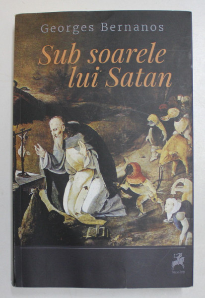 SUB SOARELE LUI SATAN de GEORGES BERNANOS , 2018