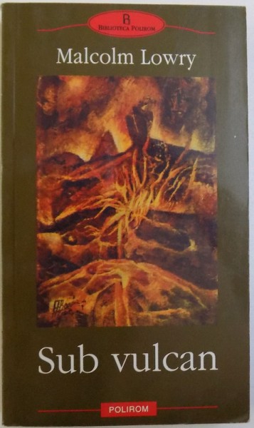 SUB VULCAN de MALCOLM LOWRY , 2003
