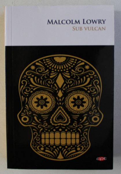 SUB VULCAN de MALCOLM LOWRY , 2018