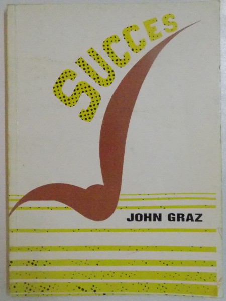 SUCCES de JOHN GRAZ