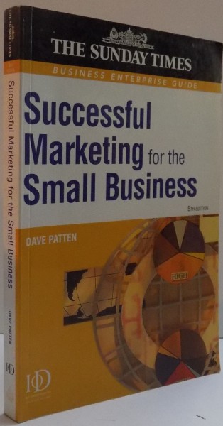 SUCCESSFUL MARKETING FOR THE SMAL BUSINESS , 2002