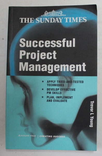 SUCCESSFUL PROJECT MANAGEMENT by TREVOR L. YOUNG , 2000