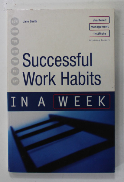 SUCCESSFUL WORK HABITS IN A WEEK by JANE SMITH , 2002