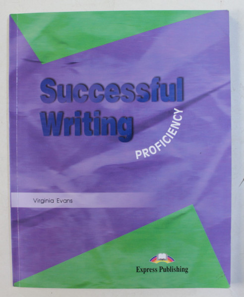 SUCCESSFUL WRITING , PROFICIENCY by VIRGINIA EVANS , 1998