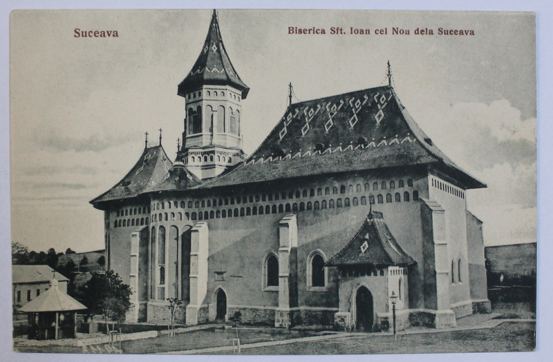 SUCEAVA - BISERICA SFANTUL IOAN CEL NOU DE LA SUCEAVA , CARTE POSTALA ILUSTRATA , MONOCROMA, NECIRCULATA , PERIOADA INTERBELICA