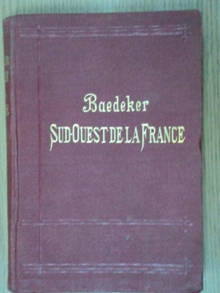 SUD-QUEST DE LA FRANCE-BAEDEKER  1906