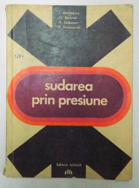 SUDAREA PRIN PRESIUNE de ION ANTONESCU...PETRE STOIANOVICI , 1969