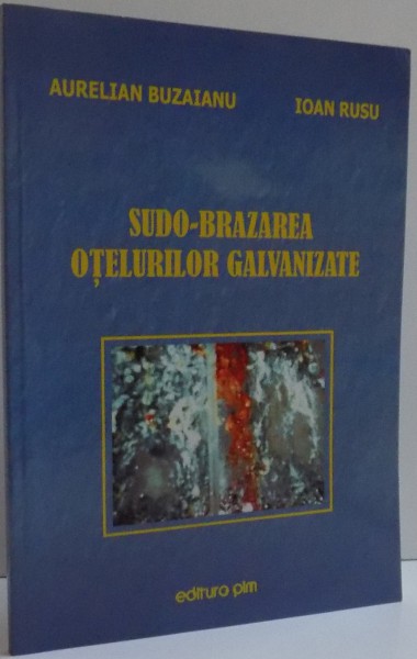 SUDO-BRAZAREA OTELURILOR GALVANIZATE , 2008