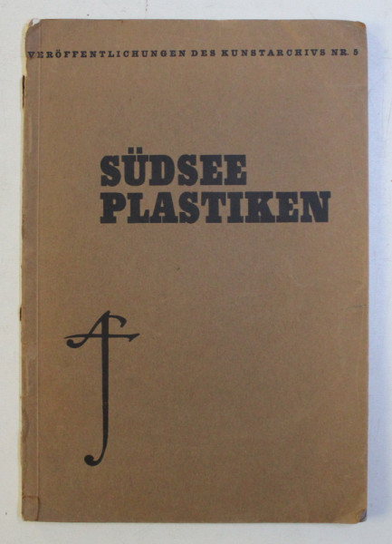 SUDSEE PLASTIKEN  - AUSTELLUNG , MAI - AUGUST , 1926