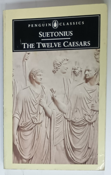 SUETONIUS , THE TWELVE CAESARS , 1989 , SUBLINIATA CU MARKERUL *