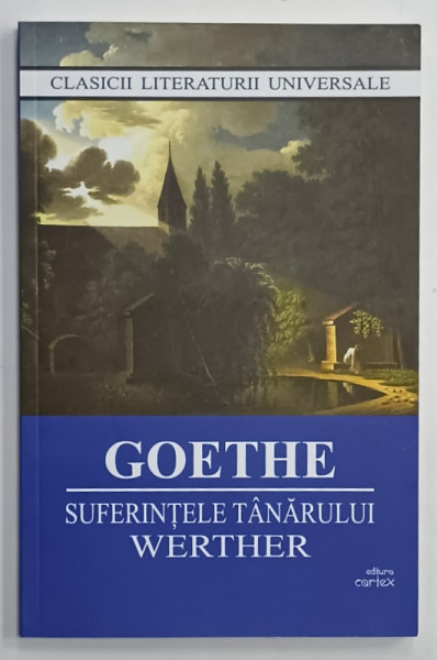 SUFERINTELE TANARULUI WERTHER de GOETHE , 2022, COPERTA ORIGINALA BROSATA