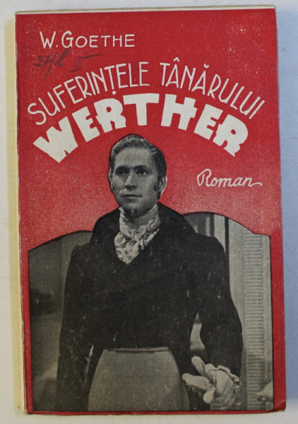 SUFERINTELE TANARULUI WERTHER de W. VON GOETHE