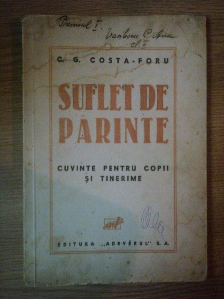 SUFLET DE PARINTE, CUVINTE PENTRU COPII SI TINERIME de C.G. COSTA FORU