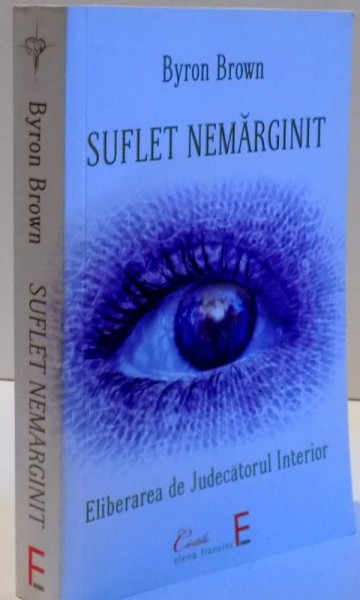 SUFLET NEMARGINIT, ELIBERAREA DE JUDECATORUL INTERIOR , 2013