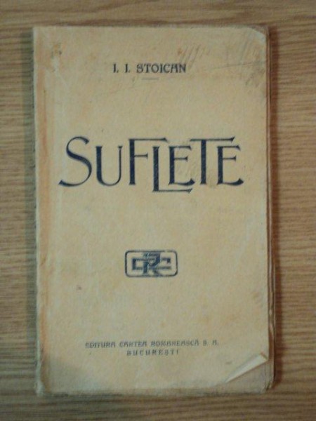 SUFLETE de I. I . STOICAN , 1920