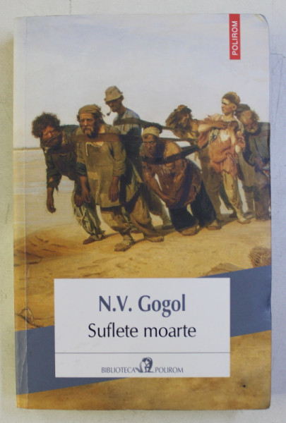 SUFLETE MOARTE de N . V. GOGOL , 2019