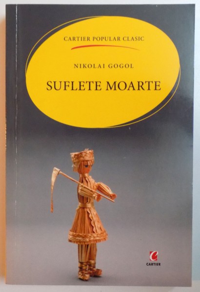 SUFLETE MOARTE de NIKOLAI GOGOL , 2007