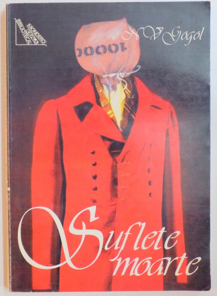 SUFLETE MOARTE , POEME de N.V. GOGOL , 1997