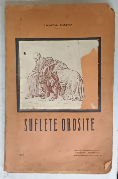SUFLETE OBOSITE de HORIA CARP , 1918