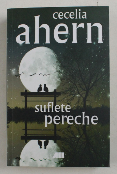 SUFLETE PERECHE DE CECELIA AHERN , 2018