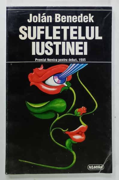 SUFLETELUL IUSTINEI de JOLAN BENEDEK , 1996